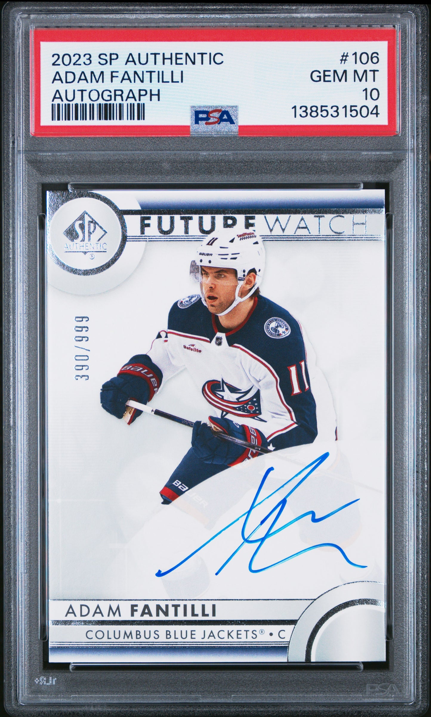 Adam Fantilli 2023 SP Authentic #106 Rookie Auto #390/999 PSA 10 Gem Mint