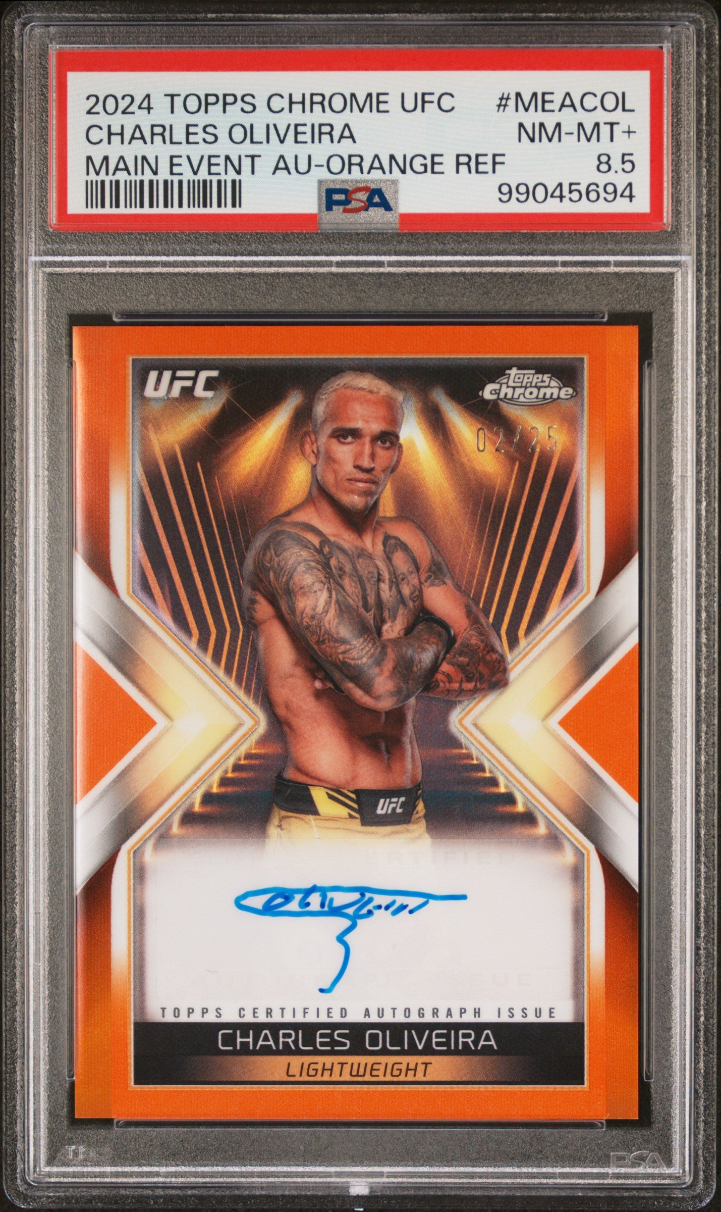 Charles Oliveira 2024 Topps Chrome Main Event Orange Refractor Auto #2/25 PSA 8.5 Nm-Mint+