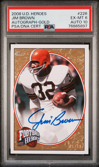 Jim Brown 2008 Upper Deck Heroes Gold Autograph #6/10 PSA 6 Auto 10