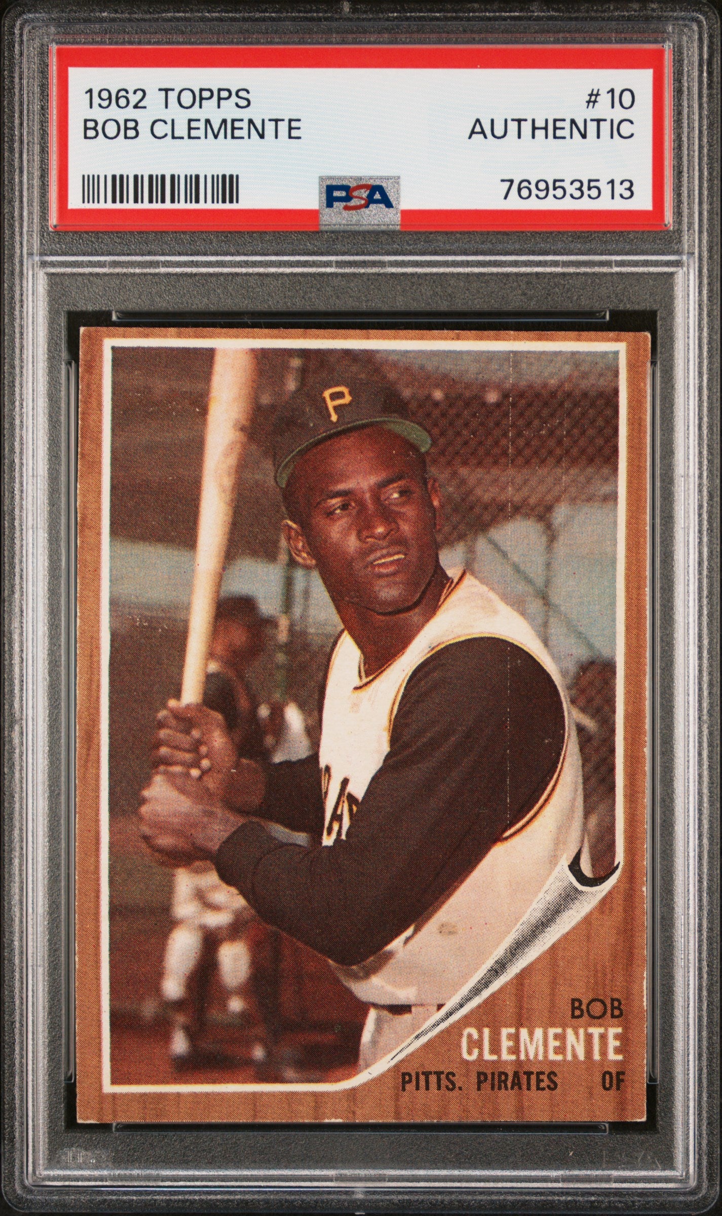 Bob Clemente 1962 Topps #10 PSA Authentic 3513