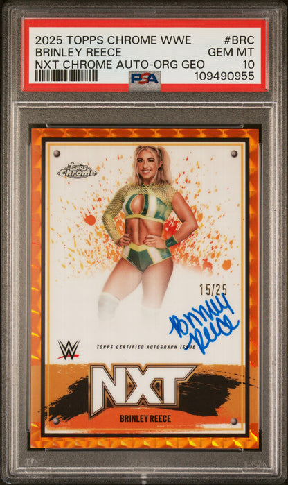 Brinley Reece 2025 Topps Chrome WWE Orange Geometric Auto #15/25 PSA 10 Gem Mint