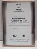 Frank Thomas 2024 Topps Museum Collection Framed Bronze Auto #7/20