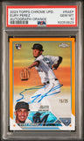 Eury Perez 2023 Topps Chrome Update Orange Auto #15/25 PSA 10 Gem Mint