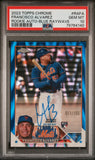 Francisco Alvarez 2023 Topps Chrome Blue Raywave Rookie Auto #17/150 PSA 10 Gem Mint