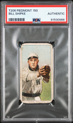 Bill Shipke 1909-11 T206 Piedmont 150 PSA Auth