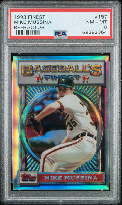 Mike Mussina 1993 Topps Finest Refractor #157 PSA 8 Nm-Mint