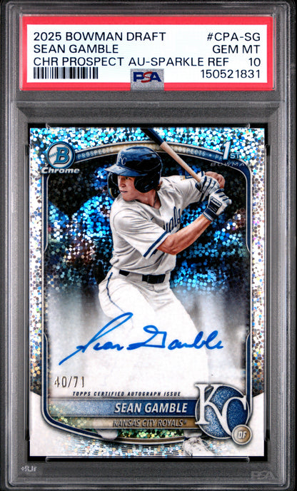 Sean Gamble 2025 Bowman Chrome Draft Sparkle Refractor Auto #40/71 PSA 10 Gem Mint