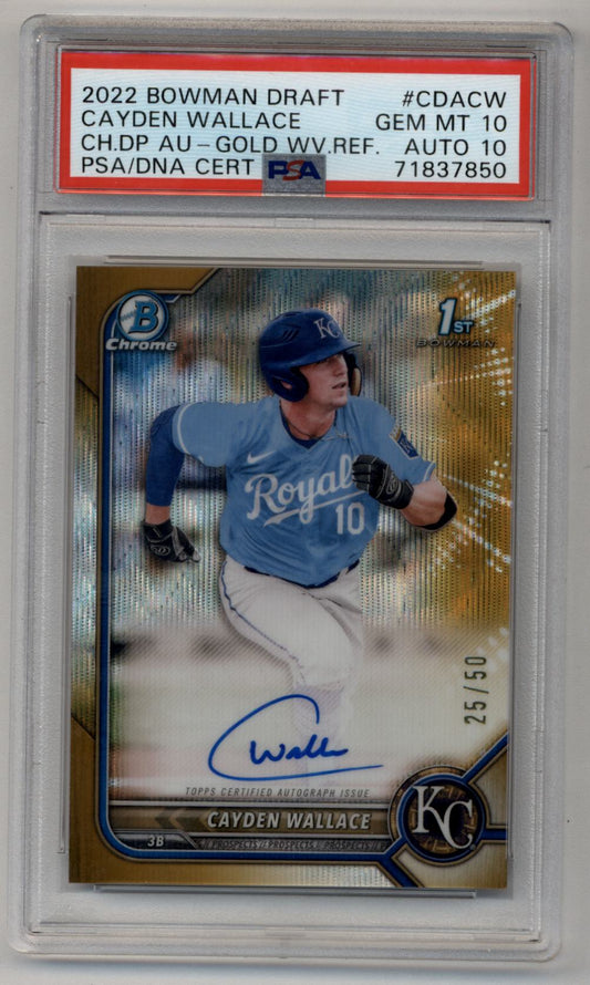 Cayden Wallace 2022 Bowman Chrome Draft Gold Wave Refractor Auto 25/50 PSA 10 Gem Mint Auto 10