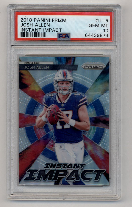 Josh Allen 2018 Prizm Instand Impact PSA 10 Gem Mint 9873